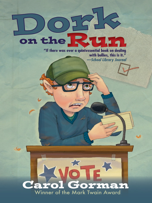 Title details for Dork on the Run by Carol Gorman - Available
